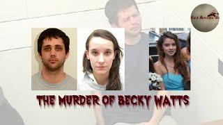 The Horrific Murder of Becky Watts [True Crime Documentary]