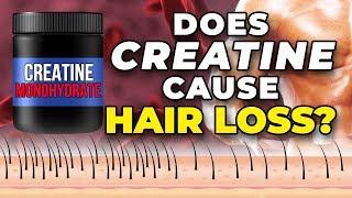 Does Creatine Cause Hair Loss?