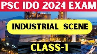 CLASS-1 || PSC IDO 2024 EXAM  || INDUSTRIAL SCENCE | LABOUR LAWS |