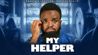 MY HELPER - LATEST CHRISTIAN MOVIE / FULL MOVIE 2025 / ANORA MEDIA TV