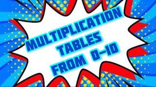 Learn Tables/ Multiplication Tables 0-10/  Table Of 0-10/  Multiplication Quiz/  Times Table Quiz