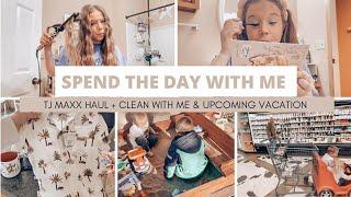 *NEW* Spend The Day With Me ~ TJ MAXX Haul, Clean With Me & Vacation Plans!