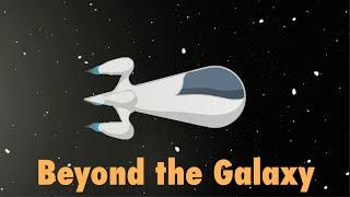 Beyond the Galaxy