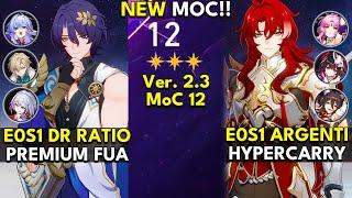 NEW Memory of Chaos Floor 12 (3 Stars) E0S1 DR RATIO & E0S1 ARGENTI | Honkai: Star Rail 2.3