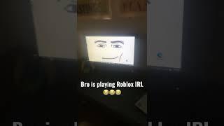 Bro is playing Roblox IRL #meme #shorts #funny #roblox