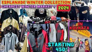 Esplanade Winter Collection | New Market Winter collection| Dharmatala Market cheapest winter cloths