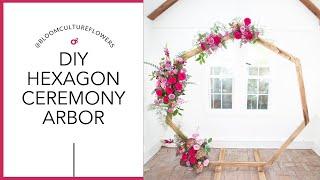 DIY Wedding Ceremony Arch - Hexagon