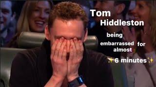 Tom Hiddleston being embarrassed for 6 minutes