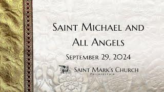 Saint Michael and All Angels - 9.29.24