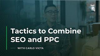 3 Impressive Benefits of Combining SEO & PPC Tactics | How PPC & SEO Can Help Each Other