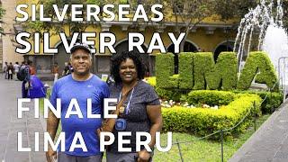 Silverseas  Silver Ray Panama Canal Finale: Lima Peru