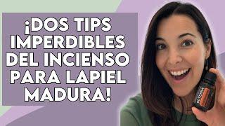 ¡Dos Tips Imperdibles del Incienso para la Piel Madura!  + Regalos Exclusivos de Diciembre