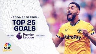 Top 25 Premier League goals of 2024-25 season | NBC Sports