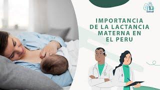 "IMPORTANCIA DE LA LACTANCIA MATERNA EN EL PERÚ"