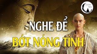 Nghe Phật Dạy -  Để Bớt Nóng Tính ,gia đình An Lạc và Hạnh Phúc - Audio Pháp Hay.