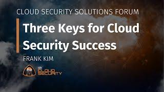 Three Keys for Cloud Security Success