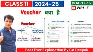 Voucher vs Source Documents | Type of Voucher in Accounting | Class 11 |  Chapter 5 | Part 3