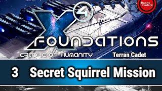  X4 Cradle Of Humanity DLC #03 - Terran Cadet - Secret Squirrel Mission  | Gameplay | Playthrough