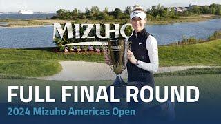 Full Final Round | 2024 Mizuho Americas Open