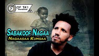 #New Oromo Music NAGAASAA KUMSAA (SABA KOOF NAGAA) /OFFICIAL VIDEO 2024/