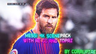 LIONEL MESSI ● RARE CLIPS ● SCENEPACK ● 4K (WITH AE CC AND TOPAZ)