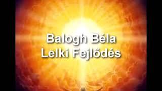 BALOGH BÉLA   LELKI FEJLŐDÉS