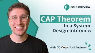 CAP Theorem in System Design Interviews