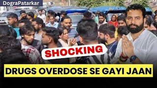 Qasim Nagar main Drugs Overdose se gayi Jaan.