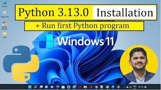 How to install Python 3.13.0 on Windows 11