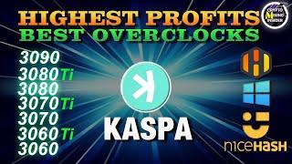 BEST KASPA Overclock Settings Nicehash, Windows & HiveOS | 3060 3060Ti 3070 3070Ti 3080 3080Ti 3090