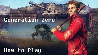 How to play Generation Zero