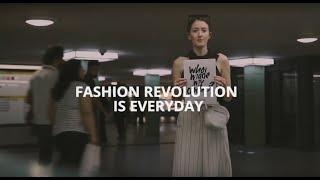 FASHION REVOLUTION IS EVERY DAY