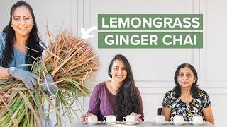 How To Use Lemongrass In 3 Different Teas: 3 Ways With A Tasting Challenge