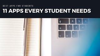 11 Apps Every Student Needs!