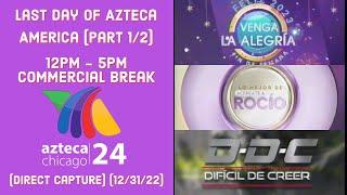 Last day of Azteca America on WPVN-CD Chicago, IL (Part 1)