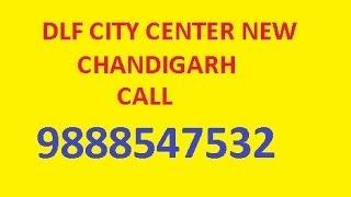 Dlf city center new Chandigarh mullanpur  9888547532