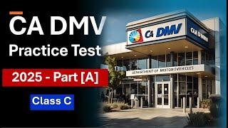 California DMV Class C Practice Test 2025  Questions & Answers to Ace Your Written Exam