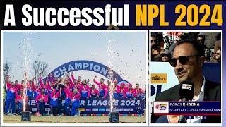 NPL 2024: Was Nepal Premier League a successful event? Thank you Nepal Fans & Paras Dai