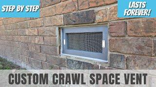 Custom Crawl Space Vent Replacement- Easy, Cheap, Lasts Forever!