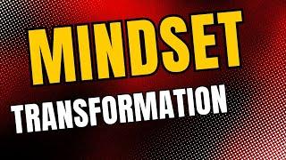 Mindset Transformation