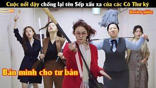 Cuộc nổi dậy chống lại tên Sếp xấu xa của các Cô Thư ký - Review phim Hàn