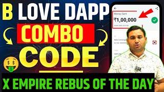 B Love Network Dapp Today New Code | Xempire Today Rebus of the Day |B Love Network Today New Update