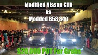 Godzilla GTR vs 1stock B58 340 BMW $20,000 On The Line!