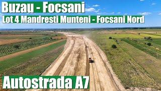 AUTOSTRADA A7 | Buzau - Focsani | lot 4 Mandresti Munteni  - Focsani Nord 28.07.2023