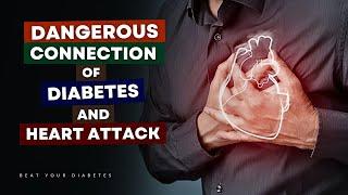 Diabetes and Heart Attack (What You MUST Know)