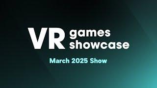 VR Games Showcase March 2025  |  Hitman, Forefront, POSTAL 2: VR, Surviving Mars, Reave, Ghost Town