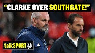 Darren Bent EXPLAINS WHY Steve Clarke Has Done a BETTER Job than Gareth Southgate 