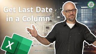 Excel How to Get the Last Date in a Column