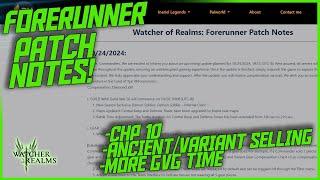 Forerunner Patch Notes: Chp10 and Ancient selling! || Watcher of Realms