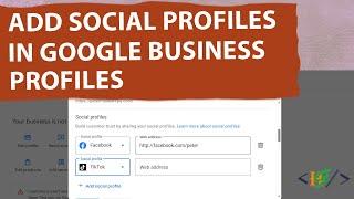 How to Add Social Media Links to Google Business Profile | Social Media Profiles